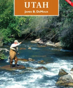 Wilderness Adventures Press Books Fly Fishers Guide To Utah